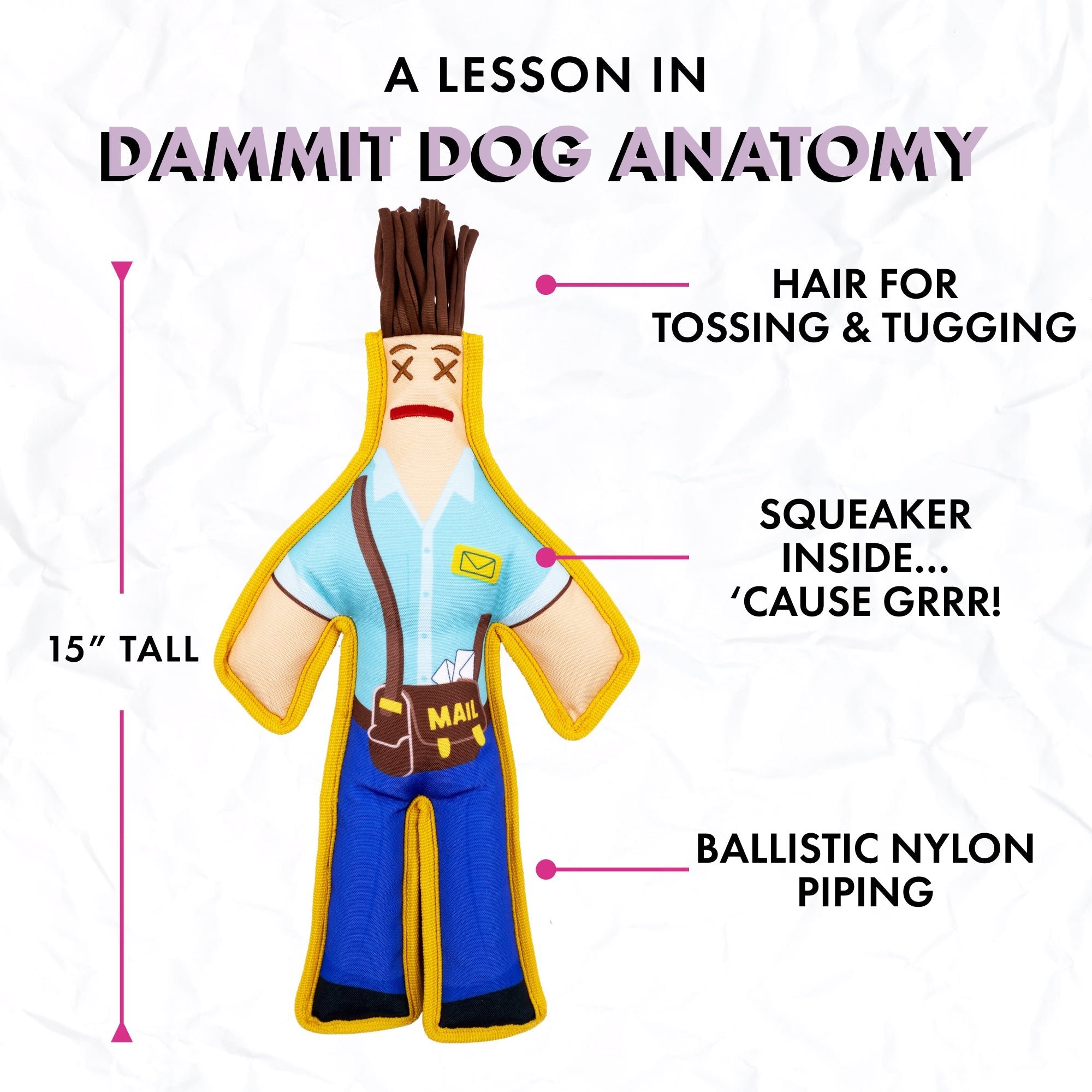 Mailman Squeaky Chew Toy